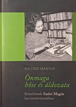 Solt�sz M�rton - �nmaga h�se �s �ldozata