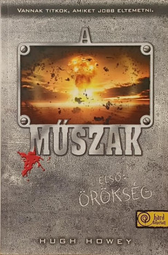 Hugh Howey - �r�ks�g - A m�szak 1.