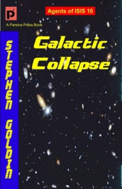Stephen Goldin - Galactic Collapse