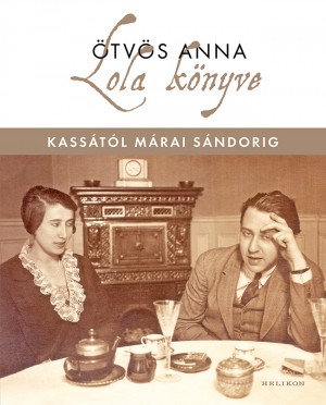 Ötvös Anna - Lola könyve Ötvös Anna - Lola könyve