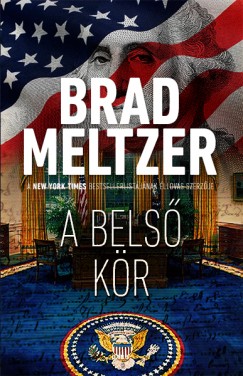 Brad Meltzer - A belsõ kör