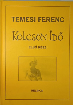 Temesi Ferenc - Kölcsön Idő I.