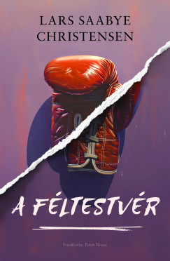 Lars Saabye Christensen - A fltestvr