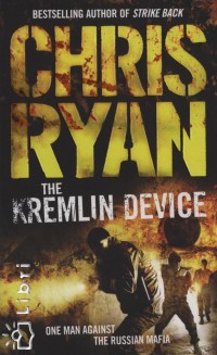 Chris Ryan - The Kremlin Device