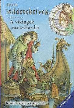 Fabian Lenk - A vikingek varzskardja - Iddetektvek 3.
