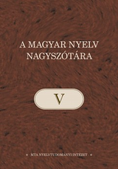 Ittzs Nra   (Szerk.) - A magyar nyelv sztra V.