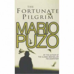 Mario Puzo - Fortunate Pilgrim