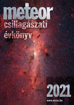 Benkõ József   (Szerk.) - Mizser Attila   (Szerk.) - Meteor csillagászati évkönyv 2021