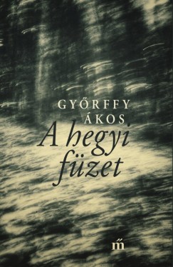 Gyrffy kos - A hegyi fzet