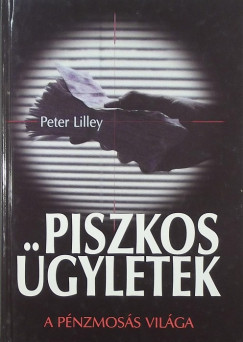 Peter Lilley - Piszkos gyletek