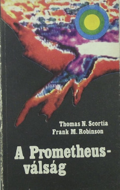 Frank M. Robinson - Thomas N. Scortia - A Prometheus-vlsg