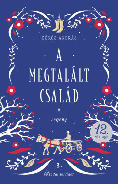 Kőrös András - A megtalált család