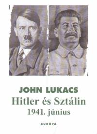 John Lukacs - Hitler s Sztlin