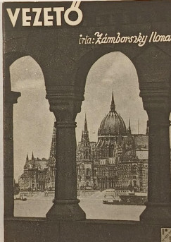 Zámborszky Ilona - Vezető az országháza épületében