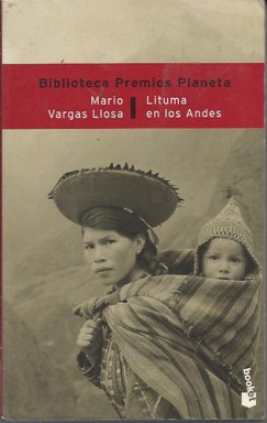 Mario Vargas Llosa - LITUMA EN LOS ANDES