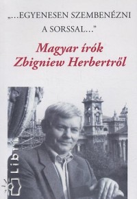 ""Egyenesen szemben�zni a sorssal""