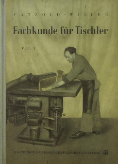Hans Patzold - Kurt Willer - Fachkunde fr Tischler