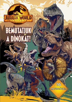 Jurassic World - Vilguralom - Bemutatjuk a dnkat!