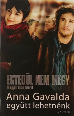 Anna Gavalda - Egy�tt lehetn�nk