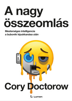 Cory Doctorow - A nagy összeomlás