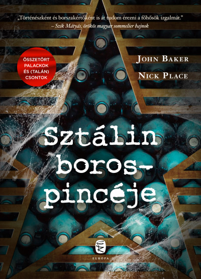 John Baker - Nick Place - Sztálin borospincéje