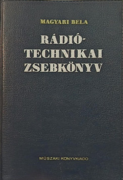 Magyari Béla - Rádió-technikai zsebkönyv
