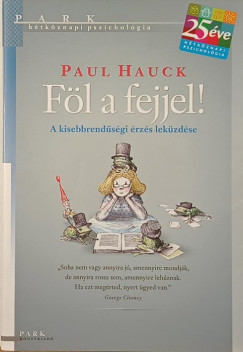 Paul Hauck - F�l a fejjel!