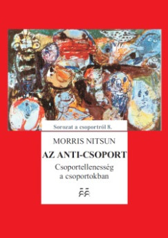 Nitsun Morris - Az anti-csoport