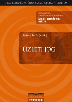 Srkzy Tams   (szerk.) - zleti jog