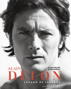 Alain Delon: L�zad� �s legenda