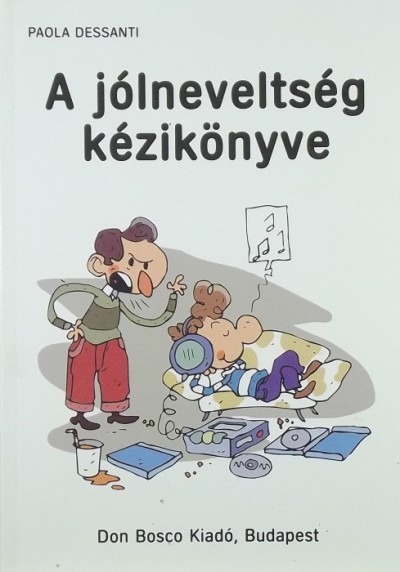 Paola Dessanti - A jólneveltség kézikönyve