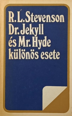 Robert Louis Stevenson - Dr. Jekyll és Mr. Hyde különös esete