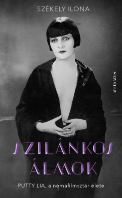 Szkely Ilona - Szilnkos lmok