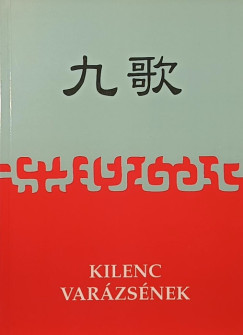 Csü Jüan - Kilenc varázsének