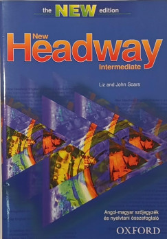 John Soars - Liz Soars - Elekes Katalin   (Szerk.) - New Headway Intermediate