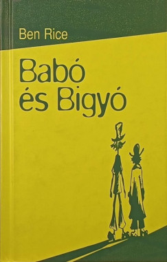 Ben Rice - Babó és bigyó