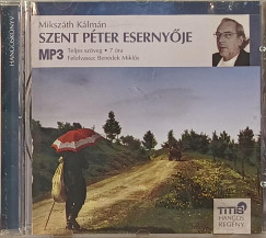 Mikszáth Kálmán - Szent Péter esernyője - Hangoskönyv