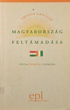 Arthur Griffith - Magyarország feltámadása