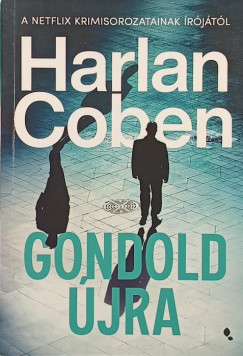 Harlan Coben - Gondold újra