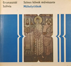 Granaszti Szilvia - Sznes kvek mvszete