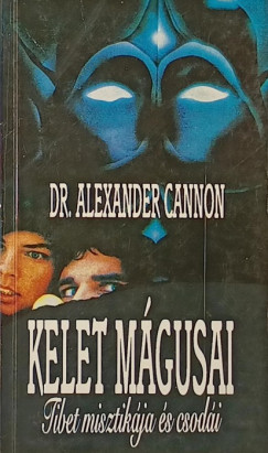 Alexander Cannon - Kelet mgusai