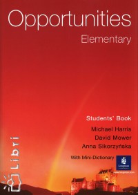 Michael Harris - David Mower - Anna Sikorzynska - Opportunities Elementary Language Powerbook
