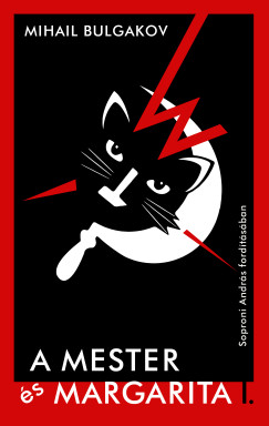 Bulgakov Mihail - Mester és Margarita I.-II.