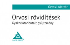 Orvosi rvidtsek - Gyakorlatorientlt gyjtemny