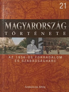 Szakolczai Attila - Az 1956-os forradalom �s szabads�gharc