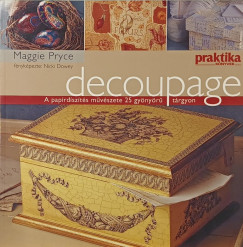 Maggie Pryce - Decoupage