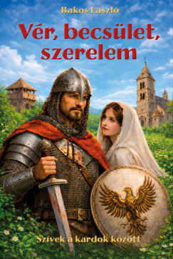 Vér, becsület, szerelem. Szívek a kardok között