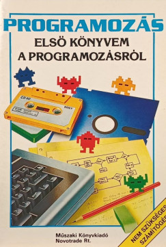 Programozás- Első könyvem a programozásról