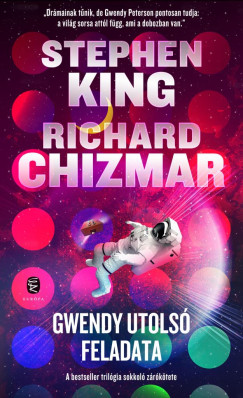 Richard Chizmar - Stephen King - Gwendy utols feladata