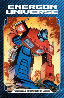 Daniel Warren Johnson - Robert Kirkman - Joshua Williamson - Energon Universe - A teljes gy�jtem�ny 1.